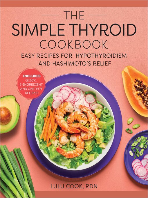Cover image for The Simple Thyroid Cookbook